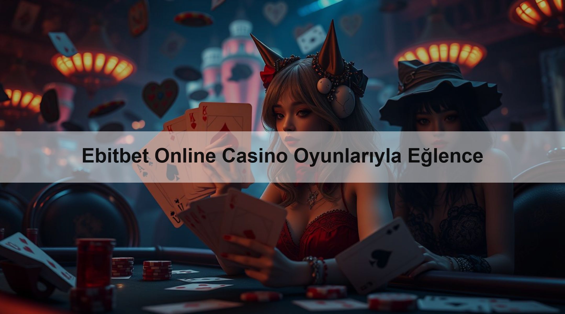 Ebitbet Online Casino Oyunlarıyla Eğlence