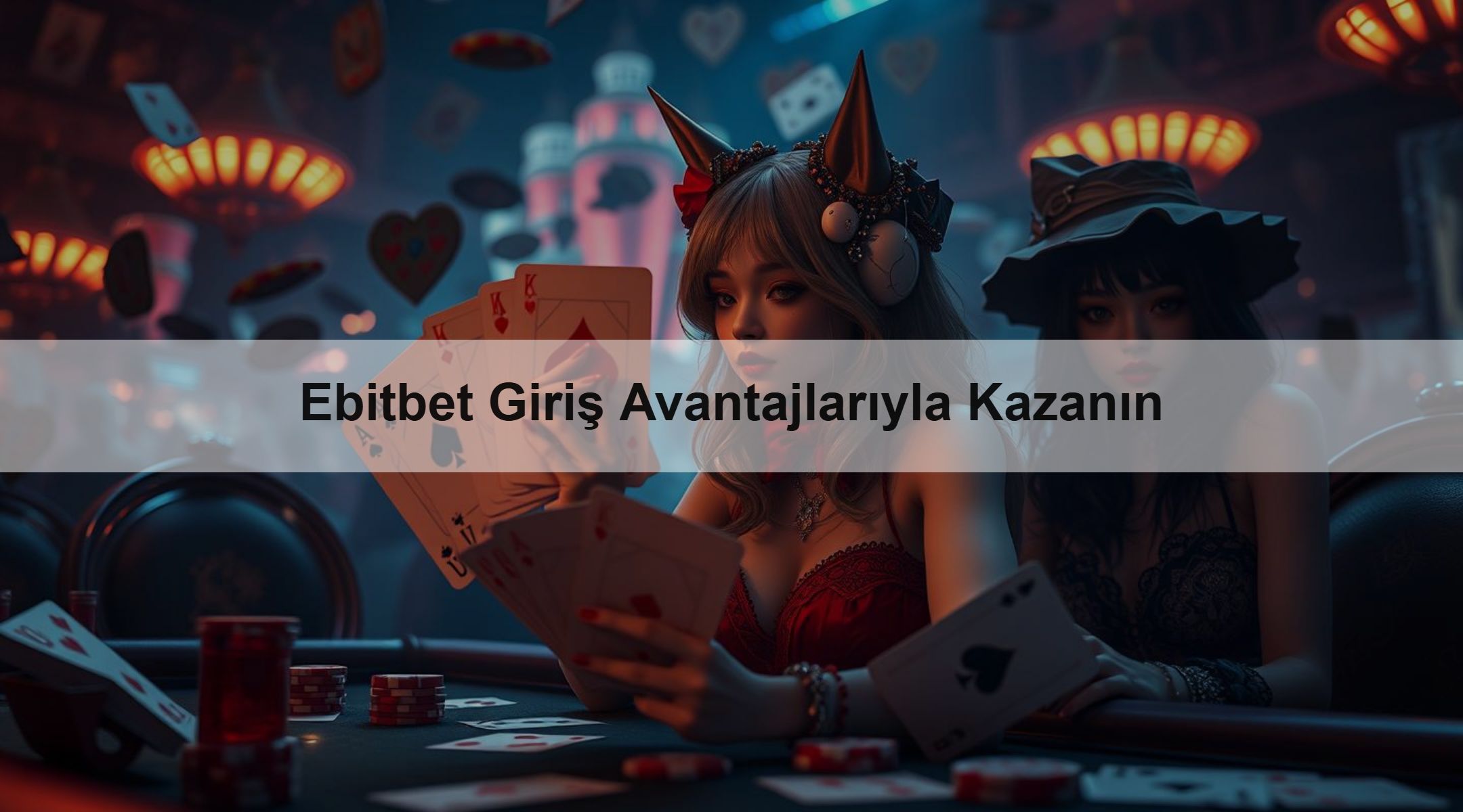 Ebitbet Giriş Avantajlarıyla Kazanın