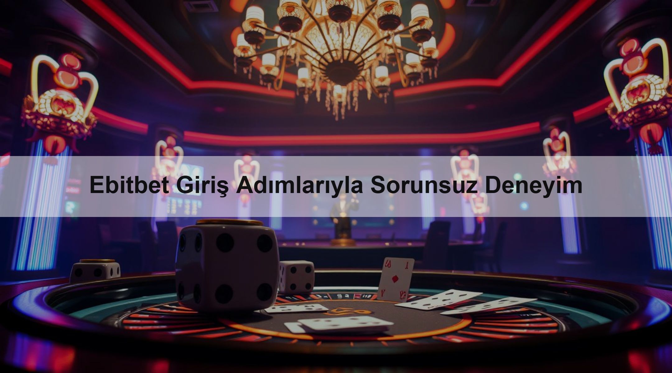 Ebitbet Giriş Adımlarıyla Sorunsuz Deneyim