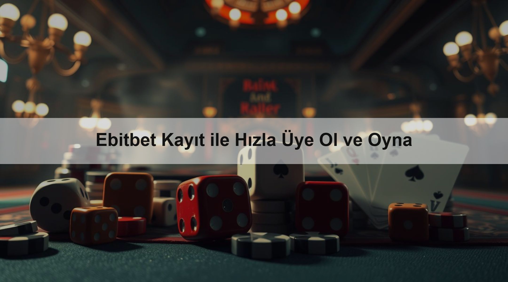 Ebitbet Kayıt ile Hızla Üye Ol ve Oyna