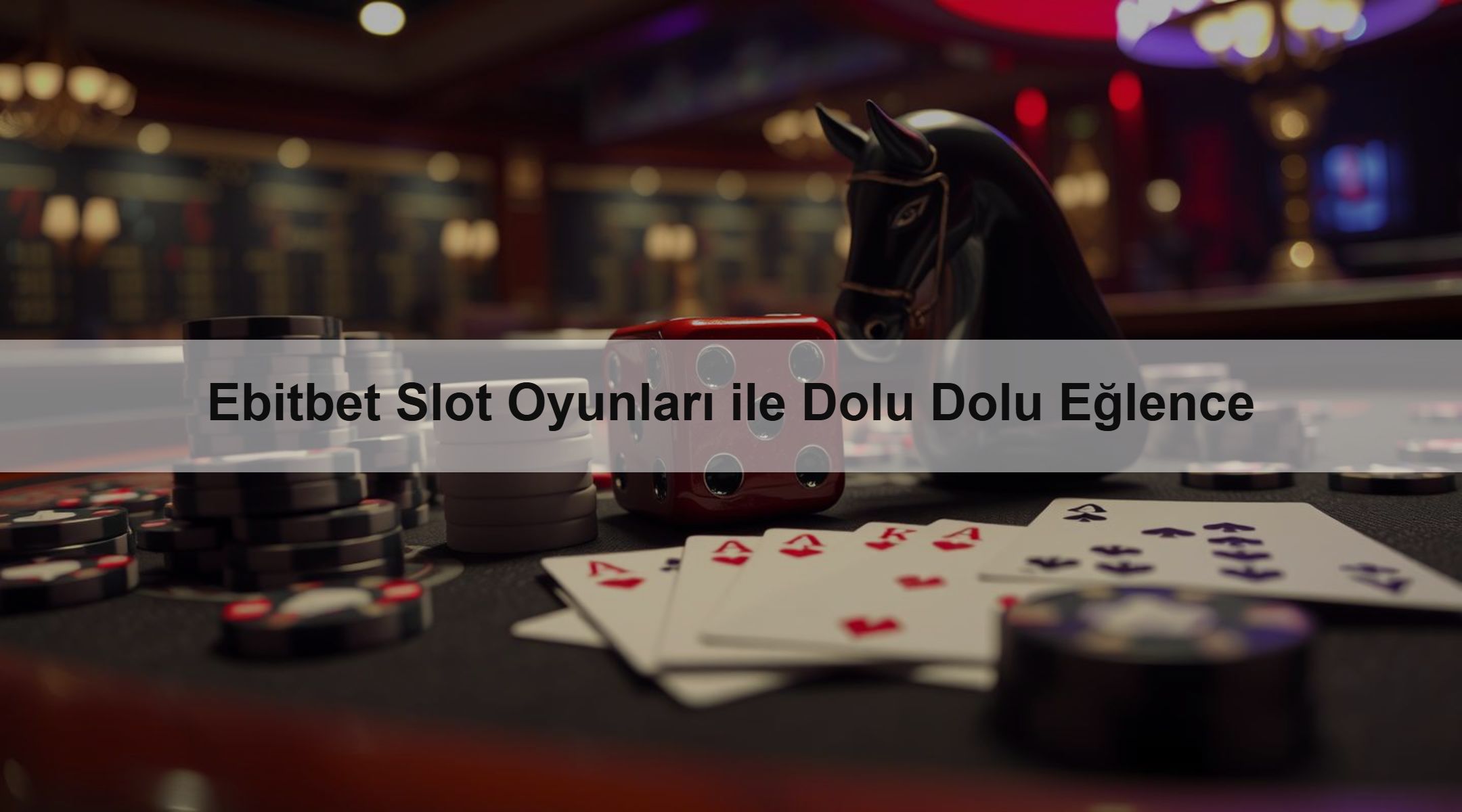 Ebitbet Slot Oyunları ile Dolu Dolu Eğlence