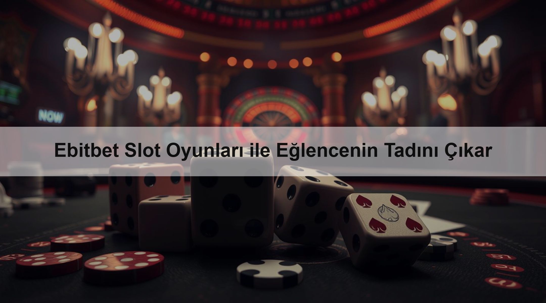 Ebitbet Slot Oyunları ile Eğlencenin Tadını Çıkar