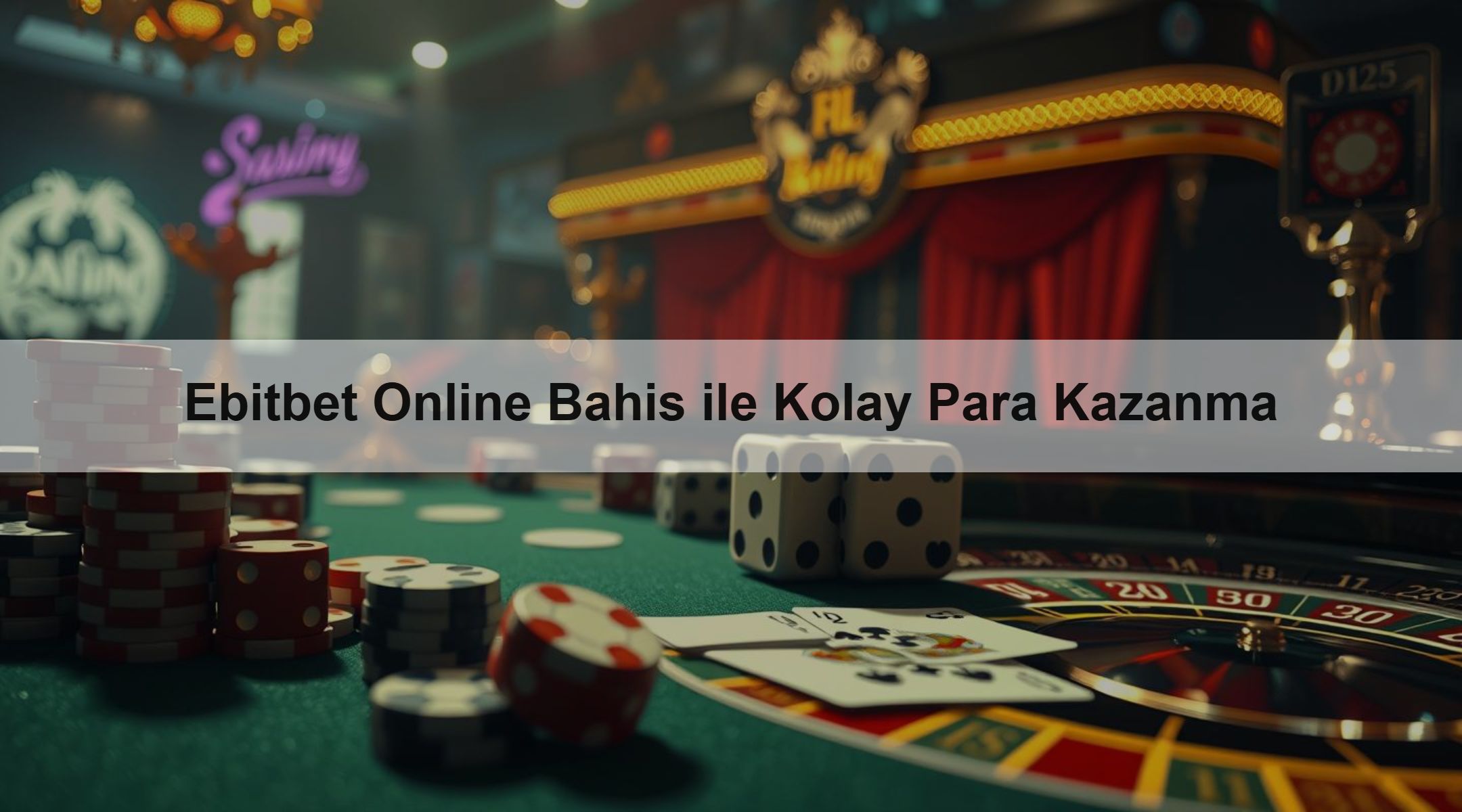 Ebitbet Online Bahis ile Kolay Para Kazanma